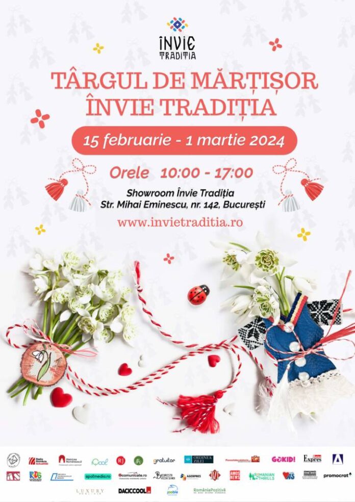 (P) Târgul de Mărțișor Învie Tradiția ediția 2024