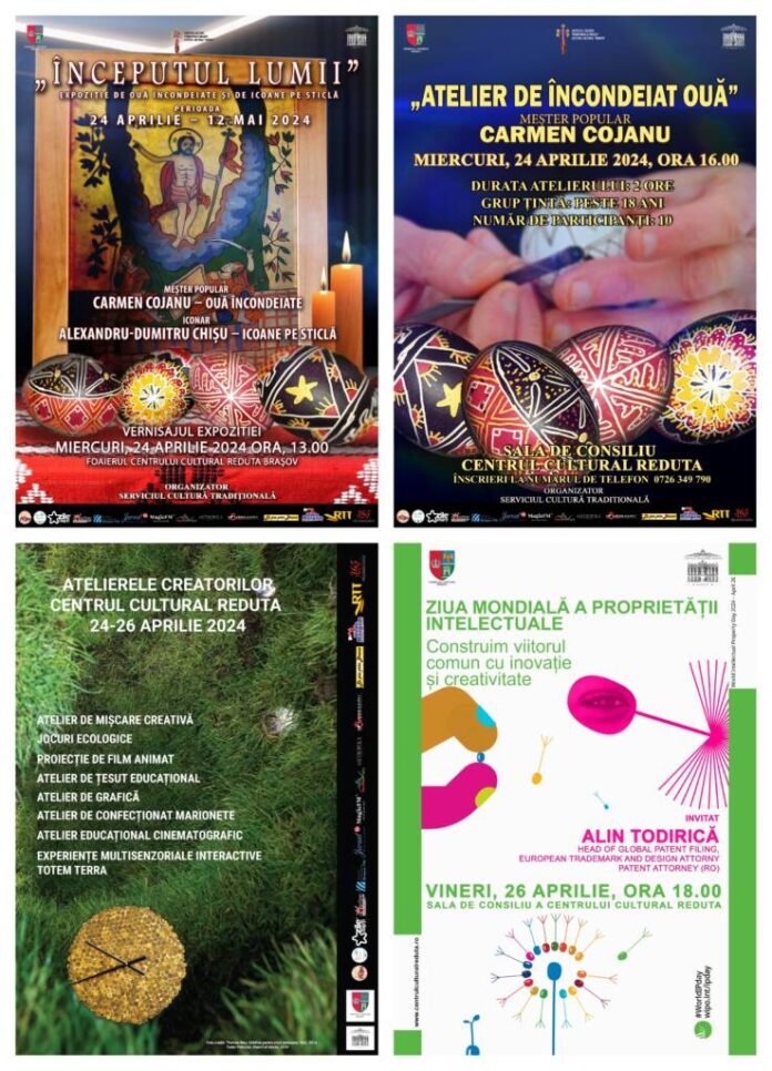 Evenimente dedicate Sărbătorilor Pascale, Atelierele creatorilor, Ziua Internațională a Proprietății Intelectuale, la Centrul Cultural Reduta