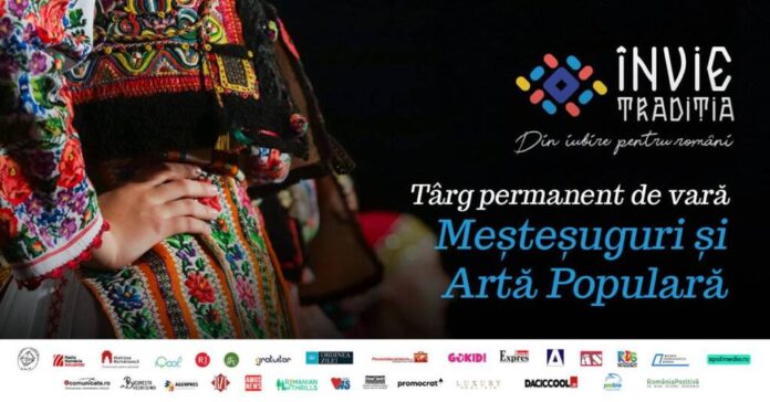 (P) Târgul de artă populară și cadouri tradiționale permanent de vară Învie Tradiția
