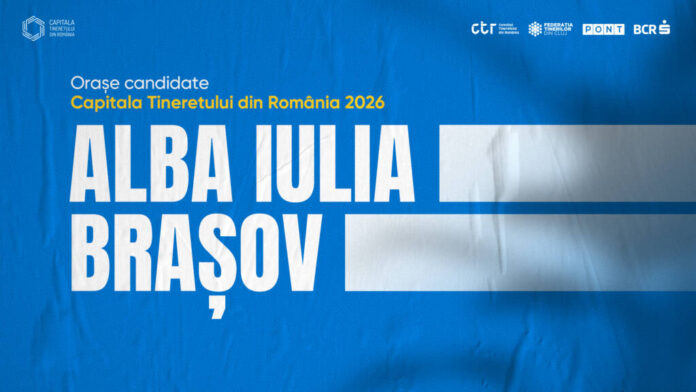 Brașov și Alba Iulia candidează pentru ”Capitala Tineretului din România” în 2026