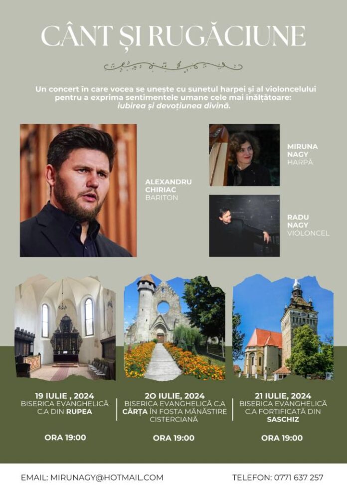 „Cânt și rugăciune” l Concerte în bisericile din Rupea, Cârța și Saschiz. Intrarea este liberă