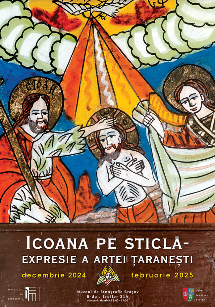 Expoziția „Icoana pe sticlă – expresie a artei țărănești”, la Muzeul de Etnografie Brașov