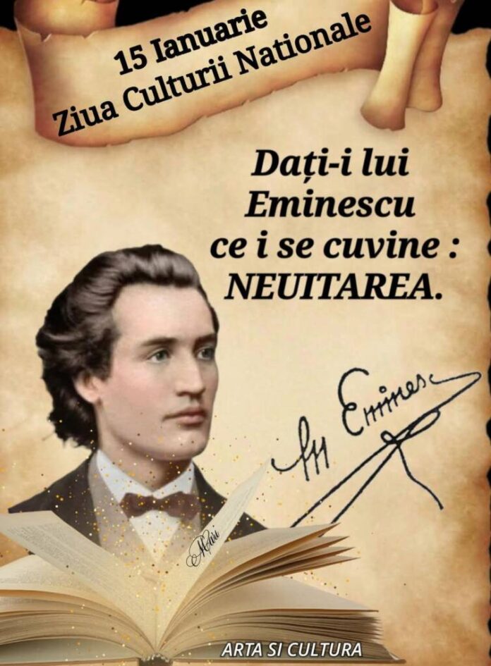 15 ianuarie 2025: 175 de ani de la nașterea lui Mihai Eminescu – Ziua Culturii Naționale