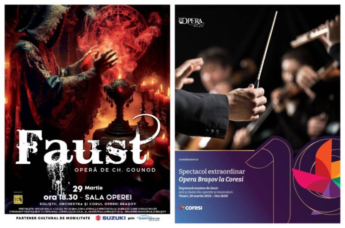 În martie, Opera Brașov aduce, pe scena ei, „Faust”, și prezintă concertul „Împreună suntem de Zece”, la Coresi Shopping Resort
