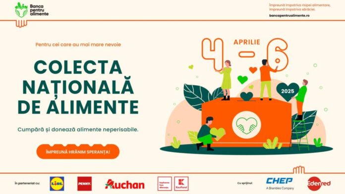 (P) „Împreună hrănim speranța” – a XII-a ediție a Colectei Naționale de Alimente, organizată de Federația Băncilor pentru Alimente, revine între 4–6 aprilie în peste 1.000 de magazine din toată țara