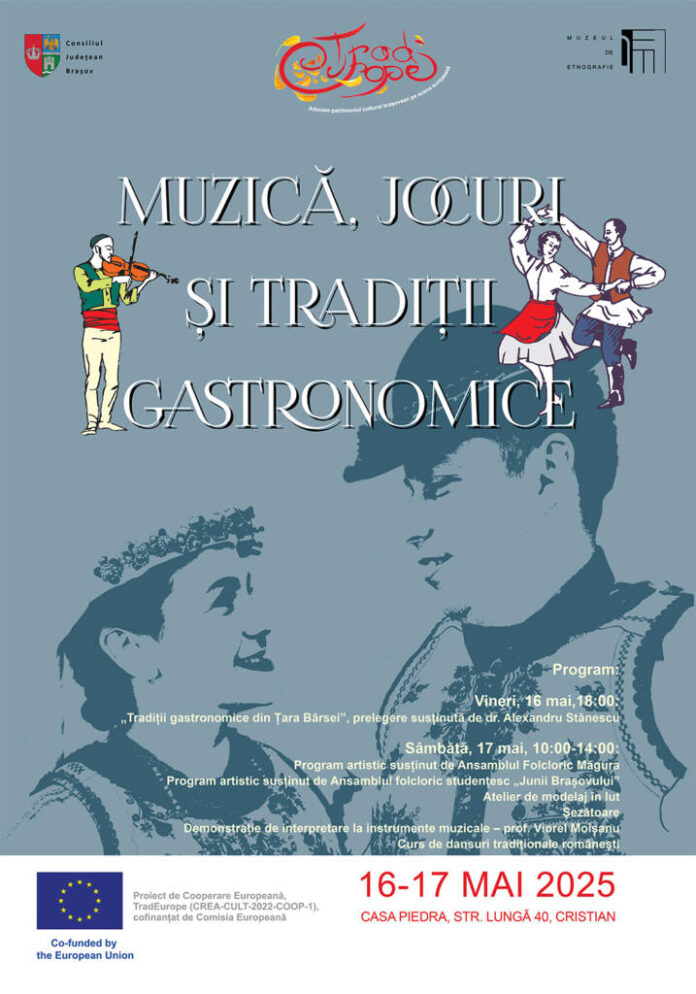 Muzeul de Etnografie Brașov prezintă la Casa Piedra din Cristian ”Muzică, jocuri și tradiții gastronomice”