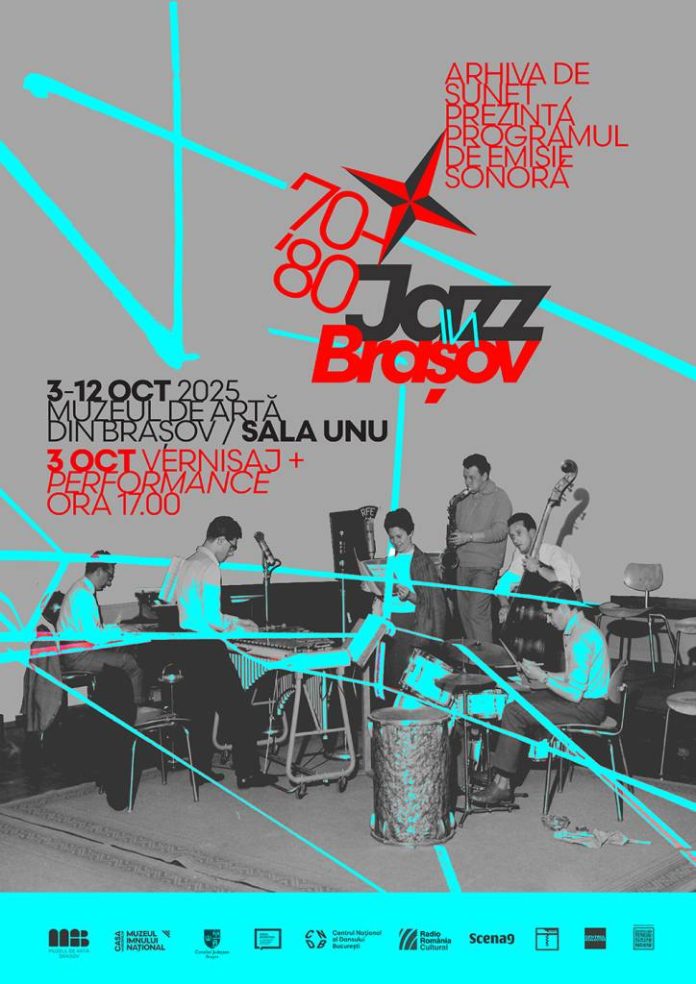 Arhiva de Sunet prezintă expoziția multimedială „PROGRAMUL DE EMISIE SONORĂ. JAZZ ÎN BRAȘOV 70/80” 3-12 octombrie 2025, Muzeul de Artă Brașov