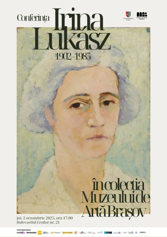 Muzeul de Artă Brașov organizează o conferință dedicată vieții și operei artistei Irina Lukász
