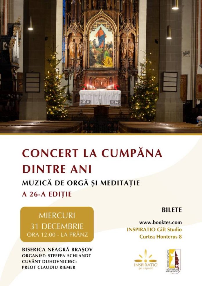 „La cumpăna dintre ani”, concert de muzică de orgă și meditație, la Biserica Neagră