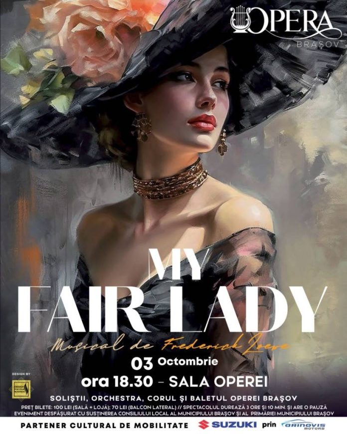 „My Fair Lady”, la Opera Brașov, sâmbătă, 3 octombrie 2026