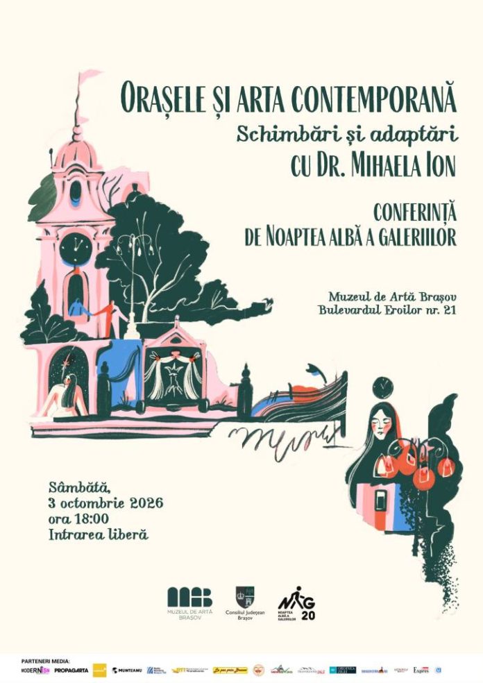 Conferință despre orașe și arta contemporană, la Muzeul de Artă Brașov, de Noaptea Albă a Galeriilor