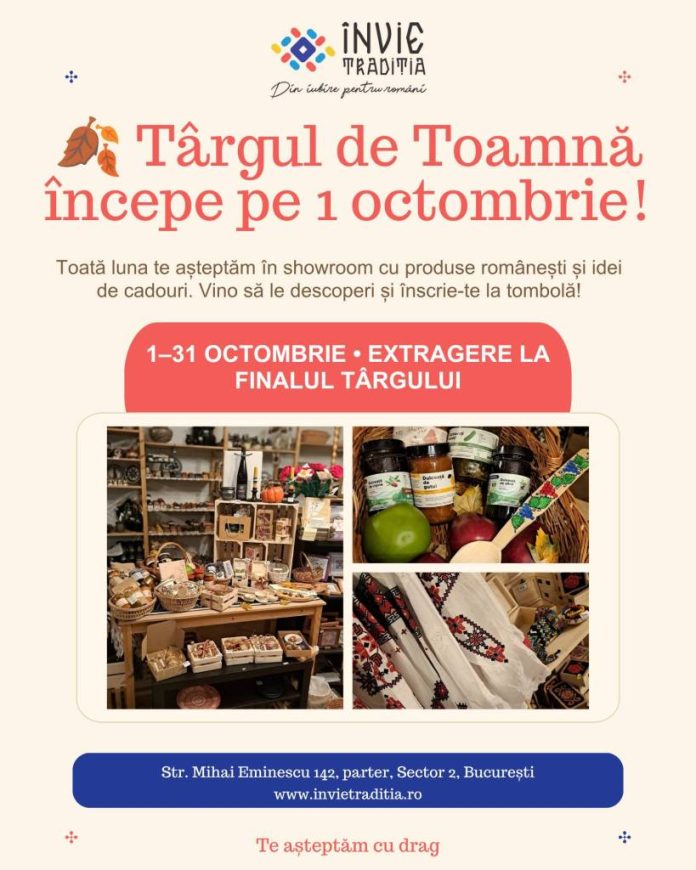 (P) Învie Tradiția organizează Târgul Roadelor de Toamnă, între 1 și 31 octombrie, în București